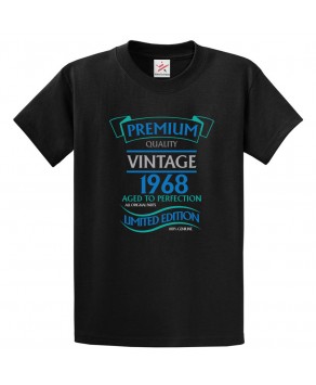 Premium Quality Vintage 1968 Aged To Perfection Limited Edition Classic Unisex Kids and Adults T-Shirt